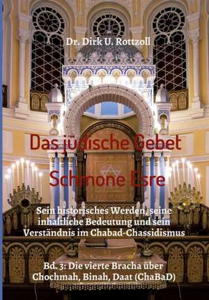 Das jüdische Gebet (Schmone Esre) de Dirk U. Rottzoll