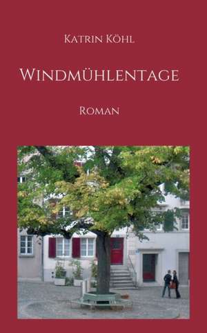 Windmühlentage de Katrin Köhl