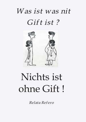 Das Giftparadigma de Relata Refero