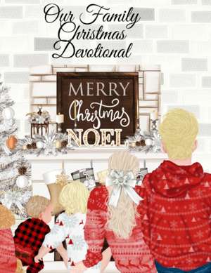 Our Family Christmas Devotional de Heather Douglas