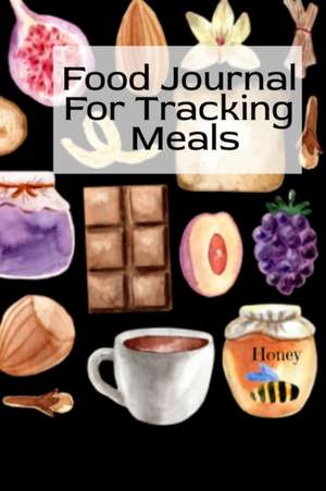 Food Journal For Tracking Meals de Ginger Green