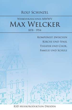 Max Welcker de Rolf Schinzel