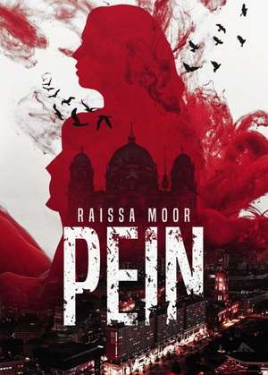 Pein de Raissa Moor