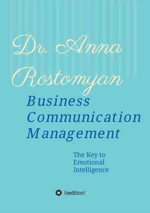 Business Communication Management de Anna Rostomyan