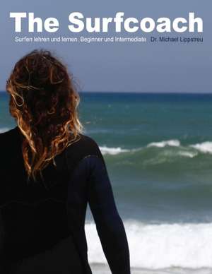 The Surfcoach de Michael Lippstreu