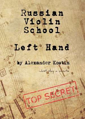 Russian Violin School de Alexander Kostin