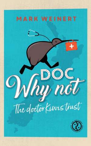 Doc Why Not de Mark Weinert