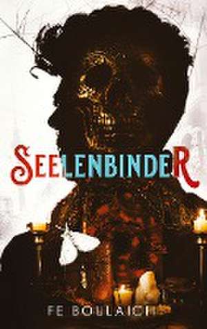 Seelenbinder de Fe Boulaich