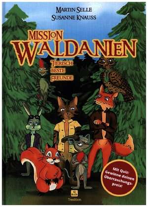 MISSION WALDANIEN de Martin Selle