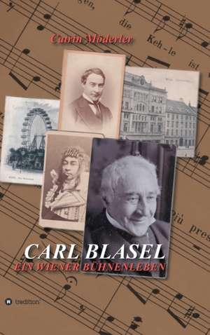 CARL BLASEL de Catrin Möderler