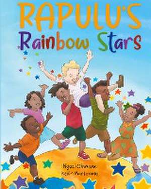 Rapulu's Rainbow Stars de Ngozi Ngozi Okwuosa