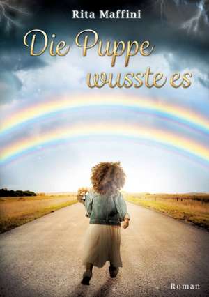 Die Puppe wusste es de Rita Maffini