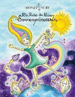 Aury, M: Reise der kleinen Sonnenprinzessin