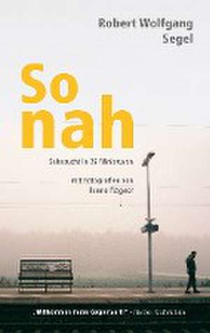 So nah de Robert Wolfgang Segel