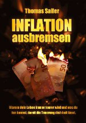 Inflation ausbremsen de Thomas Sailer