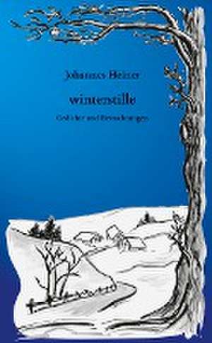 winterstille de Johannes Heiner