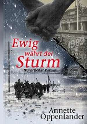 Ewig währt der Sturm de Annette Oppenlander