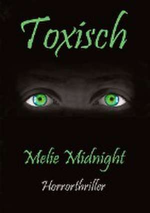 Toxisch de Melie Midnight