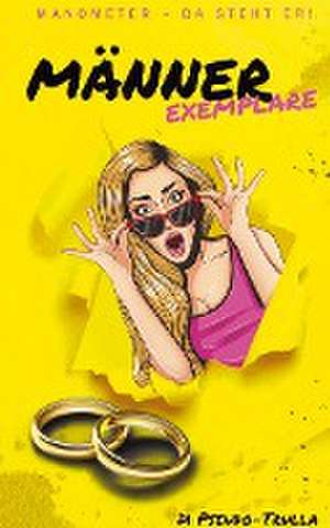 Männerexemplare de Di Pseudo-Trulla