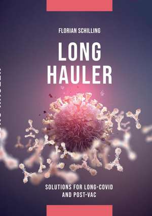 Long-Hauler de Florian Schilling