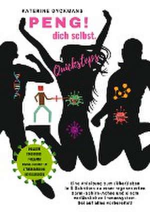 PENG! dich selbst. Quicksteps de Katerine Dyckmans