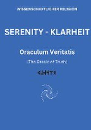 SERENITY KLARHEIT de Oraculum Veritatis