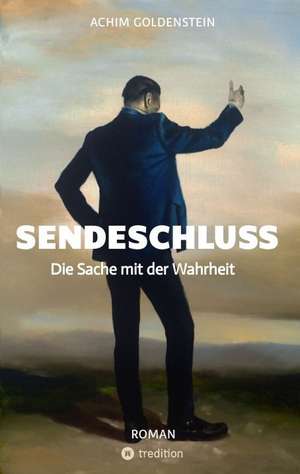 SENDESCHLUSS de Achim Goldenstein
