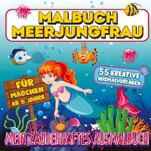 Malbuch Meerjungfrau - Mein zauberhaftes Ausmalbuch de S & L Creative Collection