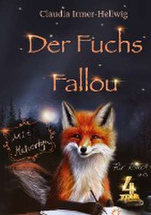 Der Fuchs Fallou de Claudia Irmer-Hellwig