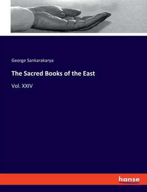 The Sacred Books of the East de George Sankarakarya