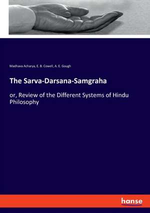 The Sarva-Darsana-Samgraha de Madhava Acharya