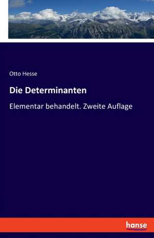 Die Determinanten de Otto Hesse