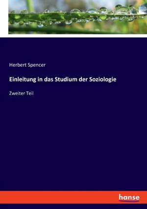 Einleitung in das Studium der Soziologie de Herbert Spencer