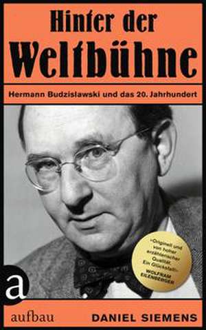 Hinter der "Weltbühne" de Daniel Siemens