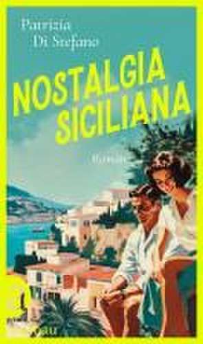 Nostalgia Siciliana de Patrizia Di Stefano