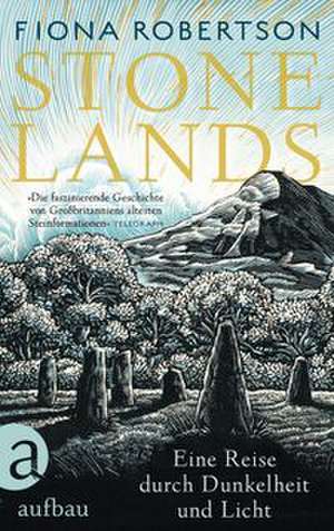Stone Lands de Fiona Robertson