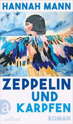 Zeppelin und Karpfen de Hannah Mann