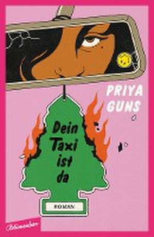 Dein Taxi ist da de Priya Guns