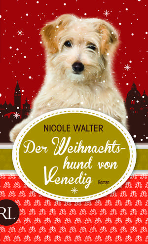 Der Weihnachtshund von Venedig de Nicole Walter