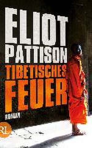 Tibetisches Feuer de Eliot Pattison