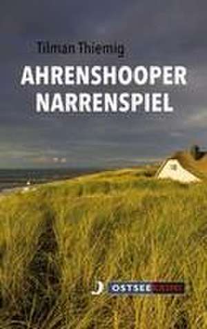 Ahrenshooper Narrenspiel de Tilman Thiemig