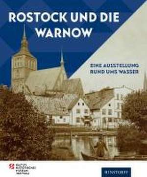 Rostock und die Warnow de Ullrich Klein