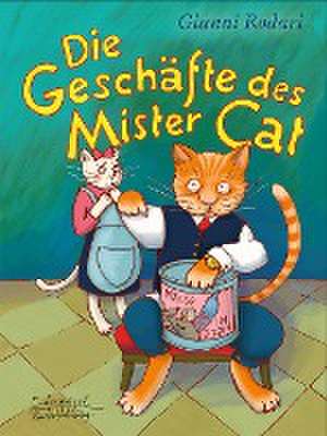 Die Geschäfte des Mister Cat de Gianni Rodari