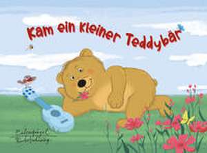 Kam ein kleiner Teddybär de Ursula Werner-Böhnke