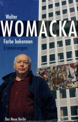 Farbe bekennen de Walter Womacka