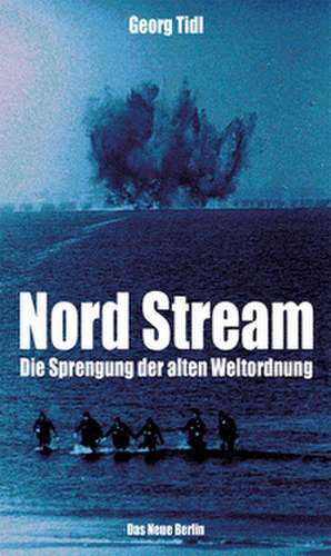 Nord Stream de Georg Tidl