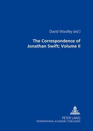 The Correspondence of Jonathan Swift, D. D.