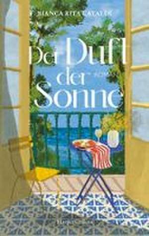 Der Duft der Sonne de Bianca Rita Cataldi
