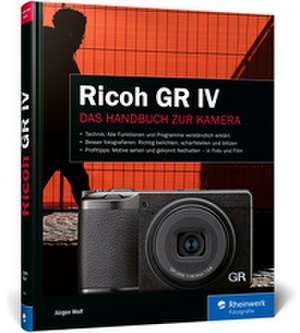 Ricoh GR IV de Jürgen Wolf