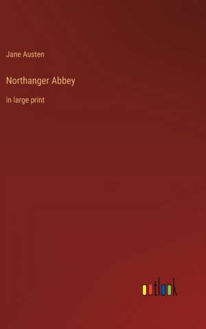 Northanger Abbey de Jane Austen